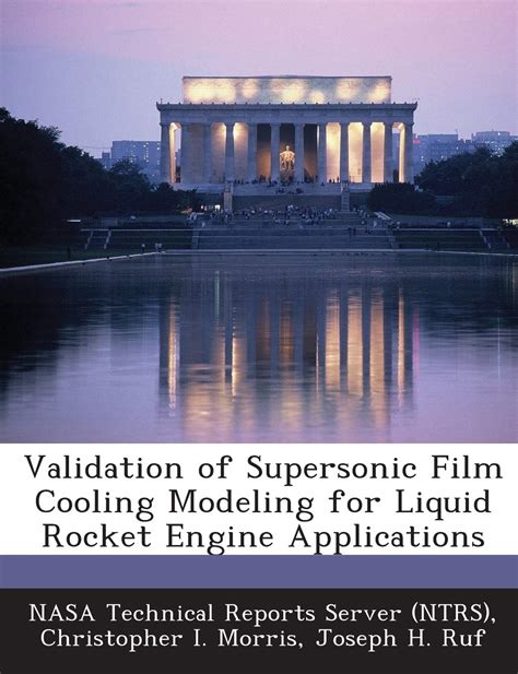 Validation Of Supersonic Film Cooling Modeling For Liquid Rocket Engine