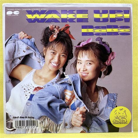 BaBe WAKE UP Keep On Rolling ベイブ EPレコード ジャパニーズポップス 売買されたオークション情報