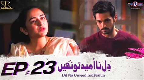 Dil Na Umeed Toh Nahin Episode Yumnazaidi Wahajali June