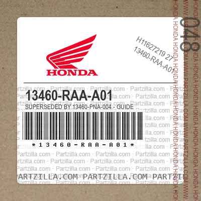 Honda 13460-RAA-A01 - Superseded by 13460-PNA-004 - GUIDE | Partzilla.com