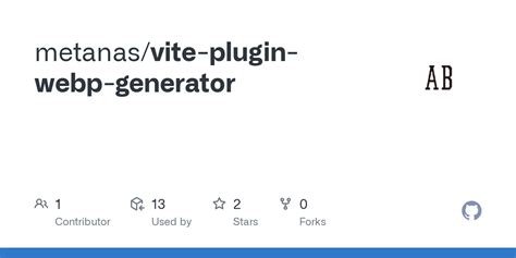 Github Metanasvite Plugin Webp Generator