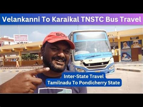 karaikal  velankanni tnstc bus travel  nagapattinam nagore