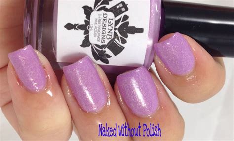 Lynbdesigns Meet Me At The Abbey Collection Naked Without Polish