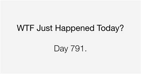 Day 791 A Necessary Step What The Fuck Just Happened Today