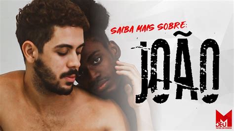 JOÃO Saiba mais sobre o Curta Metragem GAY YouTube