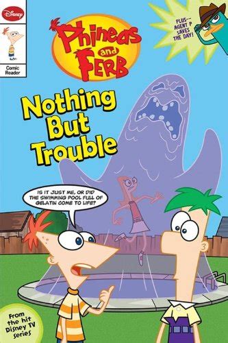 Amazon Phineas And Ferb Comic Reader 1 Nothing But Trouble Green John Action And Adventure