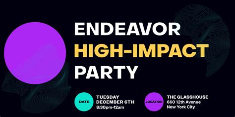 Endeavor High Impact Party Endeavor