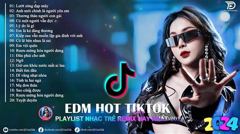 Lướt Sóng Đạp Mây Top 20 Bản Nhạc Trẻ Remix Hay Nhất Hiện Nay EDM Hot TikTok 2024 YouTube
