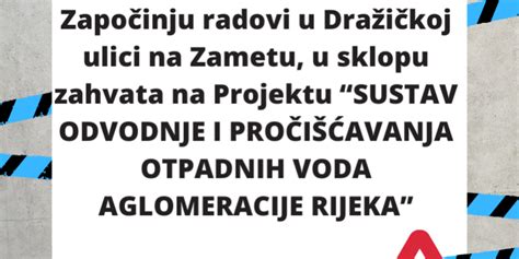 Zapo Inju Radovi U Dra I Koj Ulici Na Zametu U Sklopu Zahvata Na