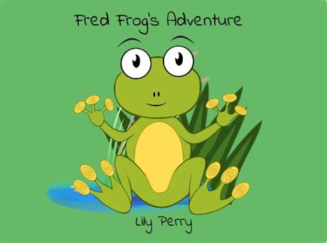 Fred Frogs Adventure Free Stories Online Create Books For Kids