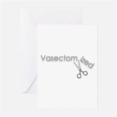 Vasectomy Greeting Cards Cafepress