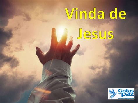 Vinda De Jesus Gotas De Pazgotas De Paz