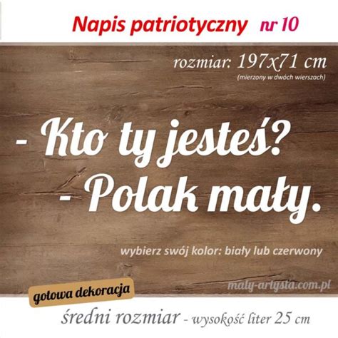 Napis Kto ty jesteś Polak mały nr 10 gotowa dekoracja Mały Artysta