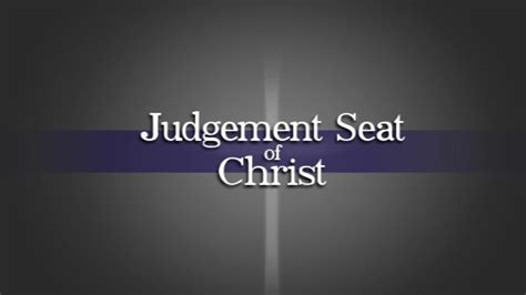 Judgement Seat of Christ