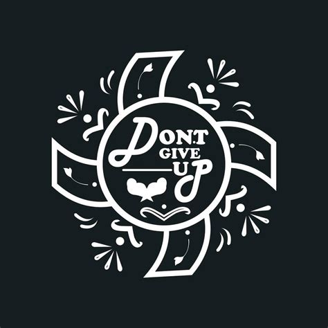 Don T Give Up Text Lettering Vector Vintage T Shirt Design 30758132 Vector Art At Vecteezy