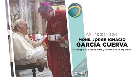 Inicio Del Ministerio Pastoral De Mons Jorge Ignacio Garc A Cuerva