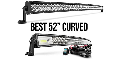 2022 Best 52 Curved LED Light Bars Dust Runners Automotive Journal