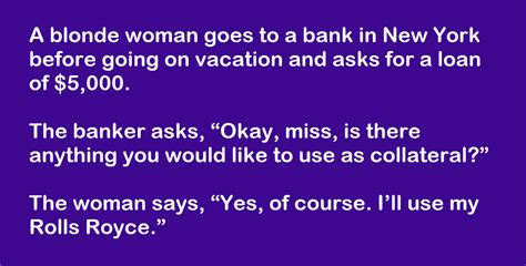 Wealthy Blonde Woman Needs A Loan Surprises Loan Officers
