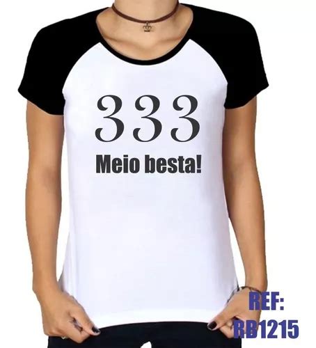 Camiseta Raglan Baby Look Meio Besta Frases Engra Adas