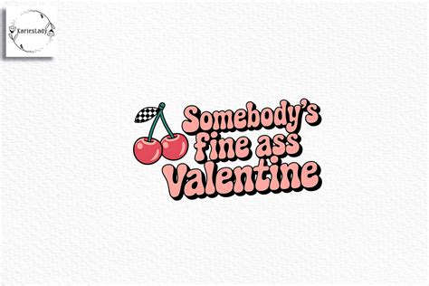 Fine Ass Valentine Png Sublimation Graphic By Karieslady Creative Fabrica