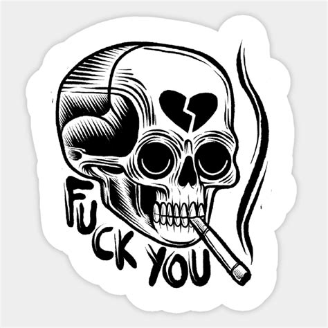 FUCK YOU Skull Sticker TeePublic