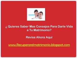 Consejos Para Matrimonios En Problemas Resolver Crisis En Matrimonio