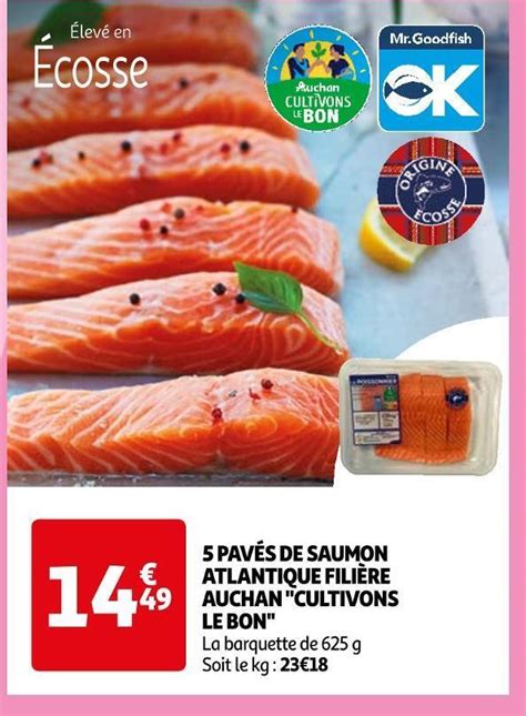 Promo Fili Re Auchan Cultivons Le Bon Pav S De Saumon Atlantique Chez