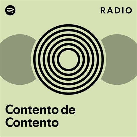contento de contento radio playlist  spotify spotify