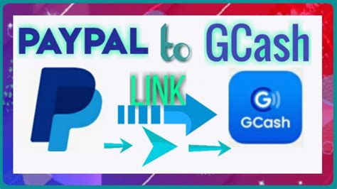 Link Paypal To Gcash How To Connect Link Paypal And Gcash Youtube