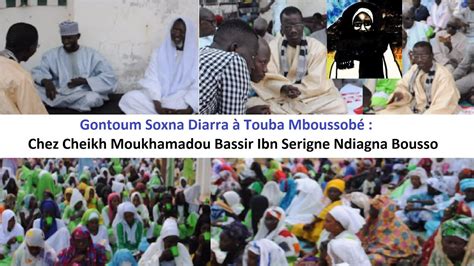 Gontoum Soxna Diarra à Touba Mboussobé Chez Serigne Bassirou Bousso