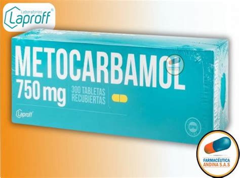 METOCARBAMOL 750 MG CAJA X 300 TABLETAS LAPROFF