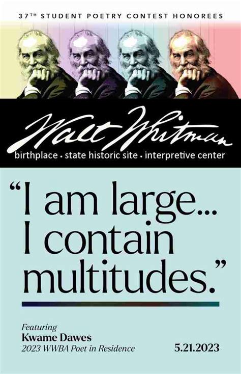 I Am Large I Contain Multitudes Wwba Student Poetry Contest