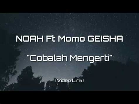 NOAH Ft Momo GEISHA Cobalah Mengerti Cover By Mirriam Eka YouTube