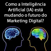 Como A Intelig Ncia Artificial Ia Est Mudando O Marketing Digital