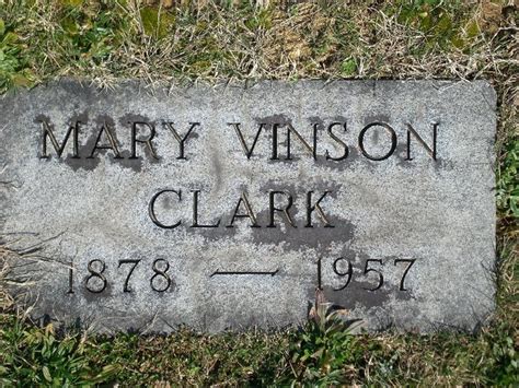 Mary Vinson Clark 1878 1957 Find A Grave Memorial