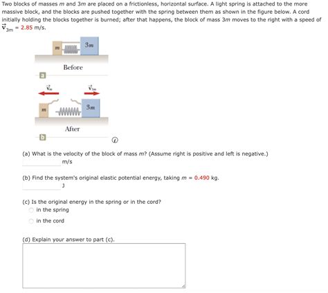 Solved Two Blocks Of Masses M And 3m Are Placed On A Chegg