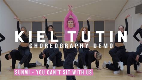 You Can T Sit With Us SUNMI Kiel Tutin Choreography Demo YouTube