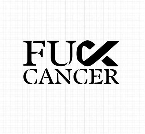 Fuck Cancer Svg Cricut Silhouette Cricut Svg Silhouette Etsy Finland