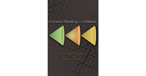 Economic Modeling And Inference Princeton University Press