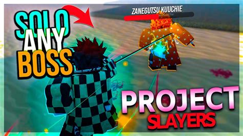 How To Solo Any Boss In Project Slayers Youtube