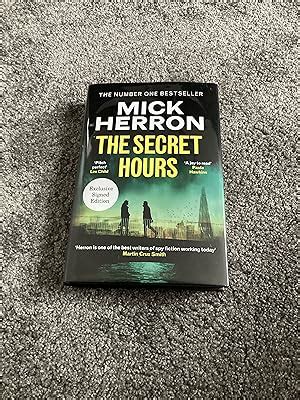 THE SECRET HOURS EXCLUSIVE SIGNED UK FIRST EDITION HARDCOVER By Mick