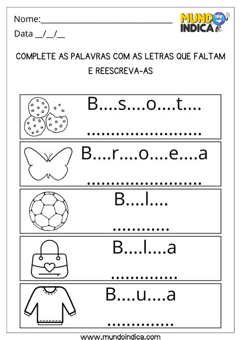 Complete As Palavras Com As Letras Que Faltam - 10 Atividades com Letras Faltosas para Imprimir