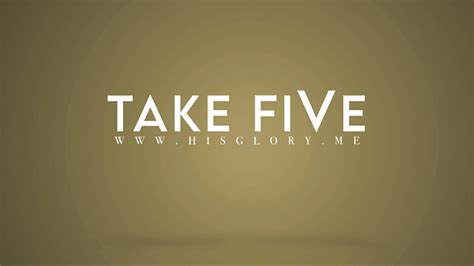 The Durham Report w/ Pastor Dave Scarlett on His Glory: Take FiVe