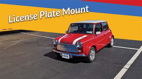 Mounting The License Plate On My Classic Mini Cooper Youtube