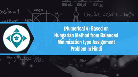 Numerical Based On Hungarian Method From Balanced Minimization Type