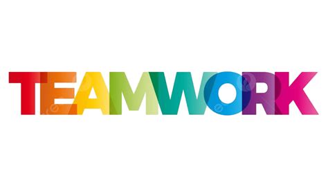 Word Teamwork Clipart Transparent PNG Hd, The Word Teamwork Work Job, Rainbow, Teamwork, Text ...