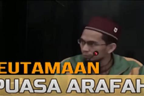 Ustadz Adi Hidayat Berikan Penjelasan Cara Dan Makna Puasa Arafah