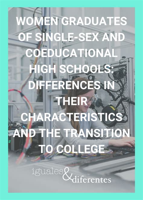 Women Graduates Of Single Sex And Coeducational High Schools Differences In Their