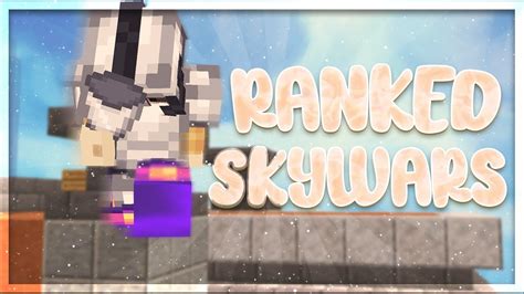 Playing Ranked Skywars Ty For Subs Ranked Skywars Commentary