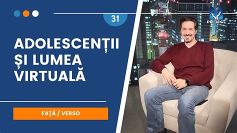 Adolescenții și lumea virtuală Față Verso ep 31 YouTube